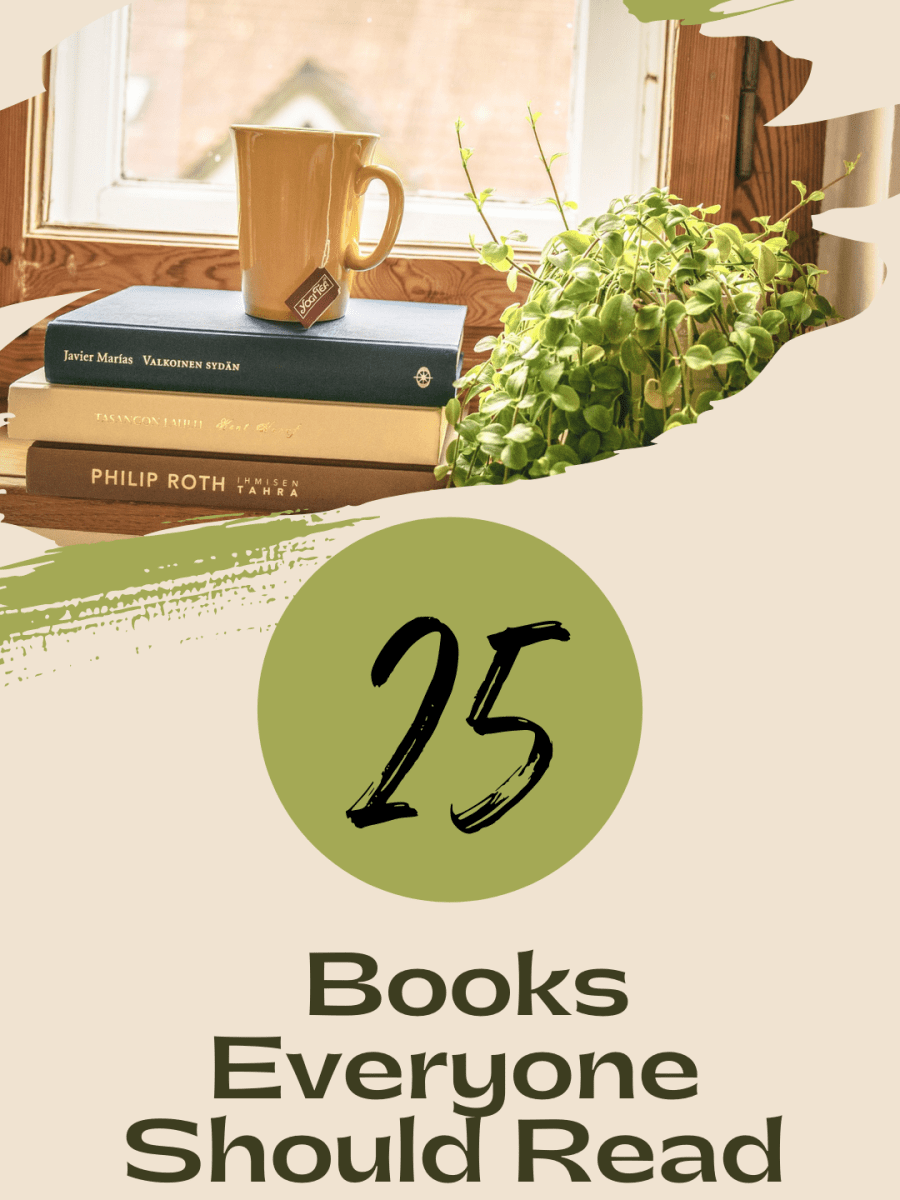 25 Books Everyone Should&nbsp;Read