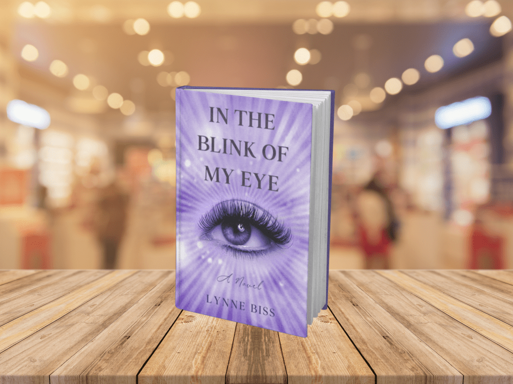 In the Blink of My Eye by Lynne&nbsp;Biss