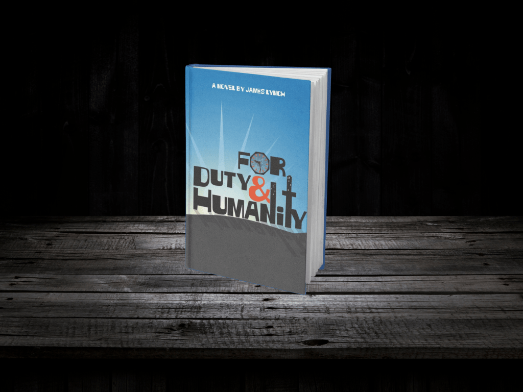 For Duty and Humanity by James&nbsp;Lynch