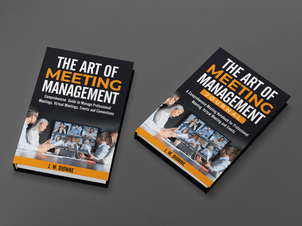 Book trailer spotlight: The Art of Meeting Management Comprehensive Guide and Journal by J.W.&nbsp;Dionne