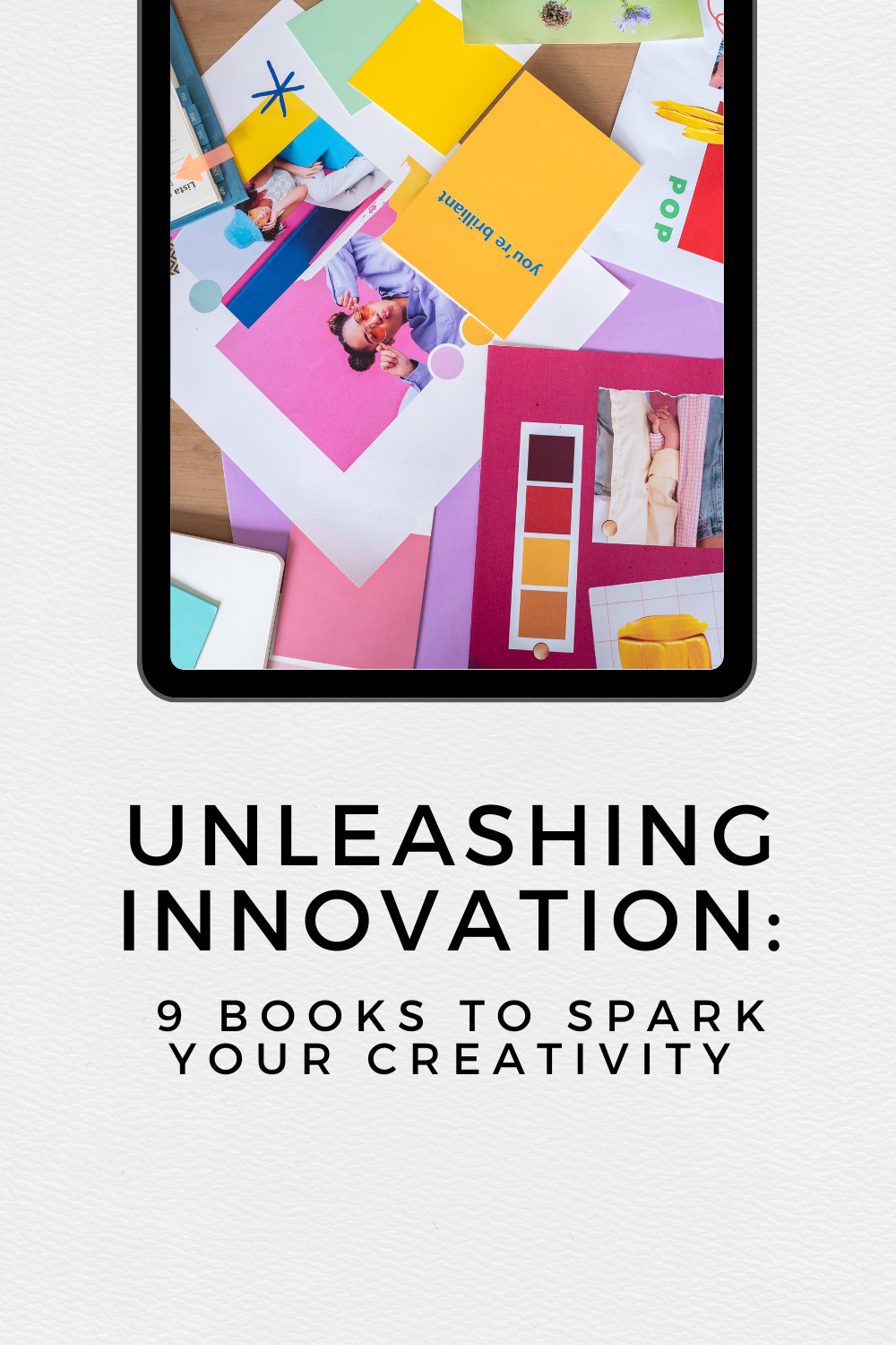 Unleashing Innovation: 9 Books to Spark Your Creativity