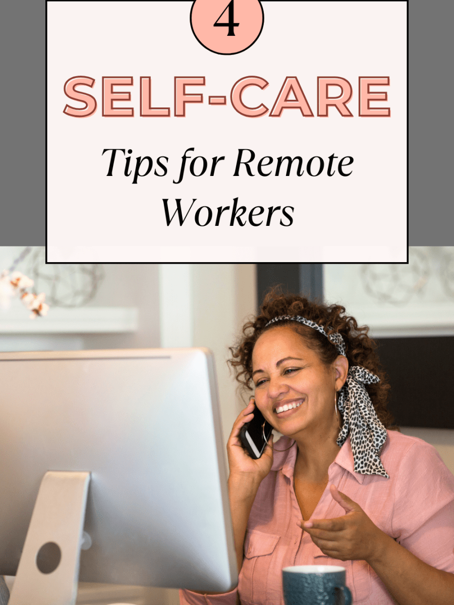Mind Matters: Four Self-care Tips for Remote&nbsp;Workers