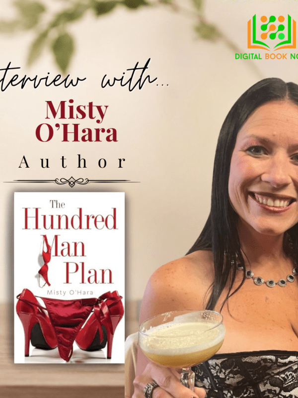 Interview with Misty O’Hara, Author of “The Hundred Man&nbsp;Plan”
