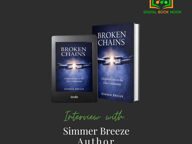 Author Interview: Simmer Breeze on Broken Chains: Forgotten Love in the Elder&nbsp;Community