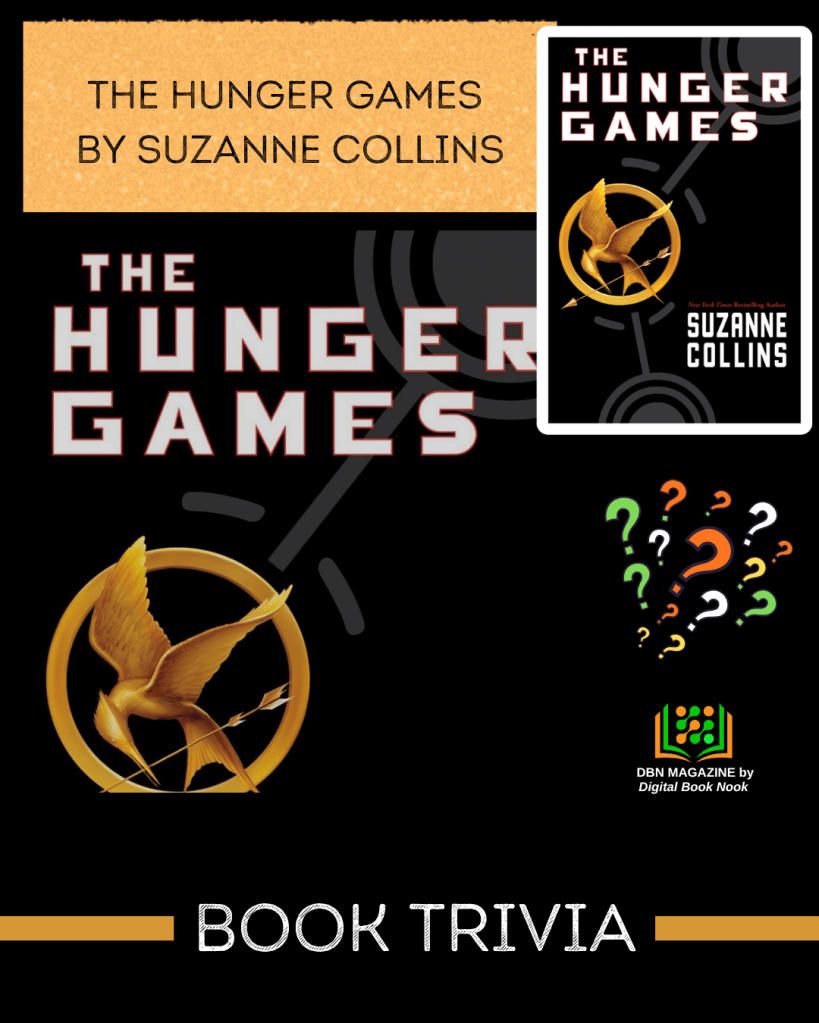 Book Trivia: The Hunger Games by Suzanne&nbsp;Collins