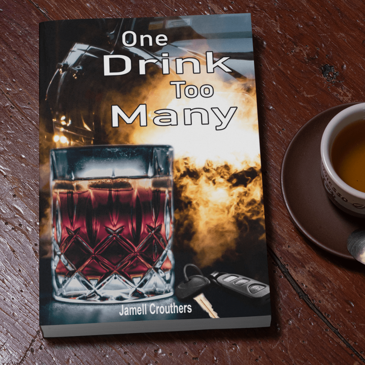 Book Review: Jamell Crouthers’ One Drink Too Many: A Sobering Story That Stays With&nbsp;You