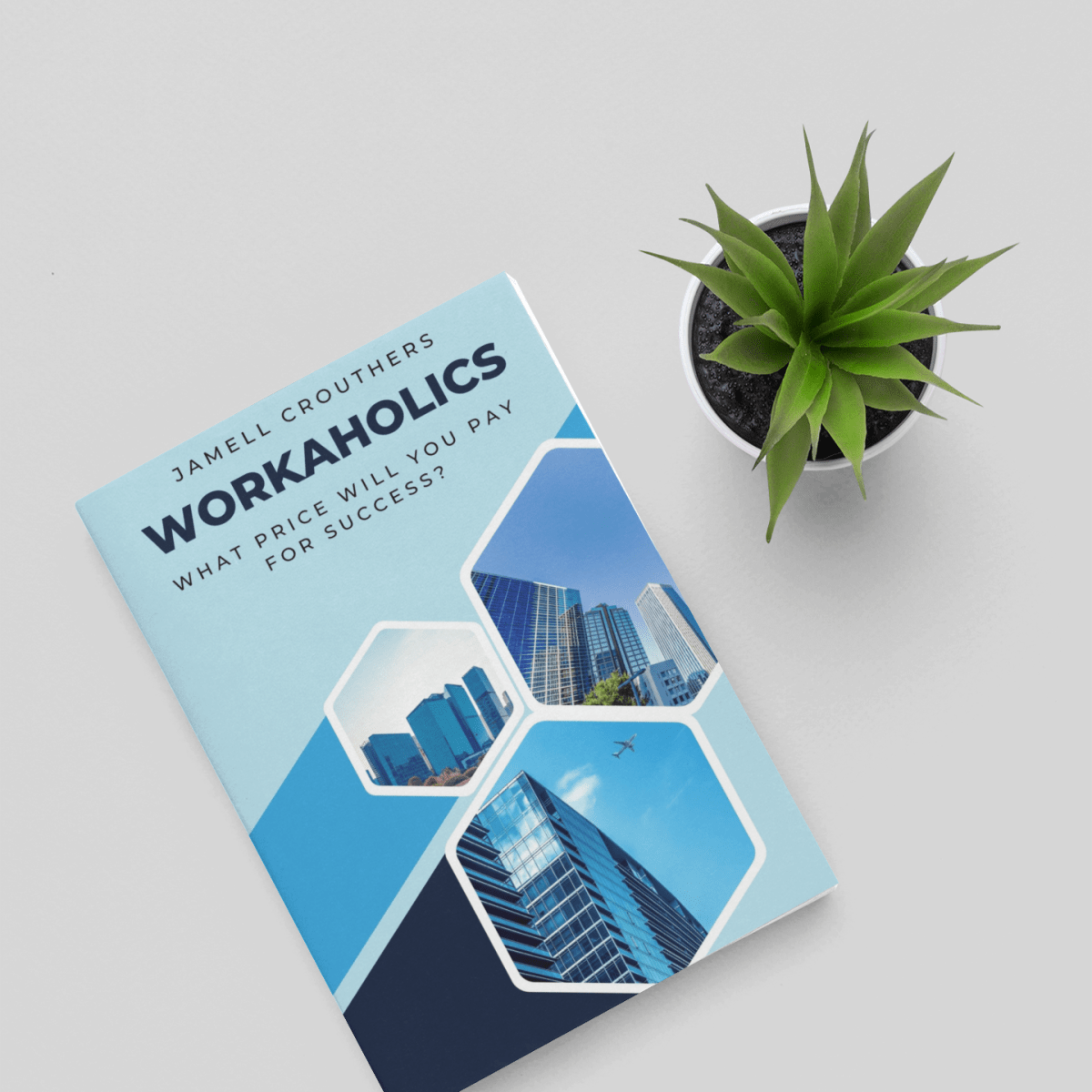Book Review: Jamell Crouthers’ Workaholics: When Success Costs You&nbsp;Everything