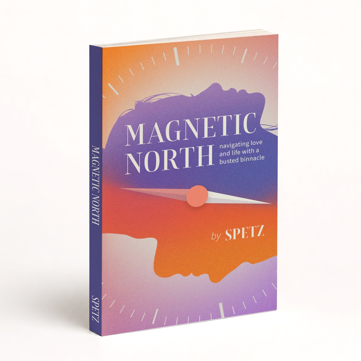 Book Review: Magnetic North by Spetz: When an Old Love Becomes a&nbsp;Compass